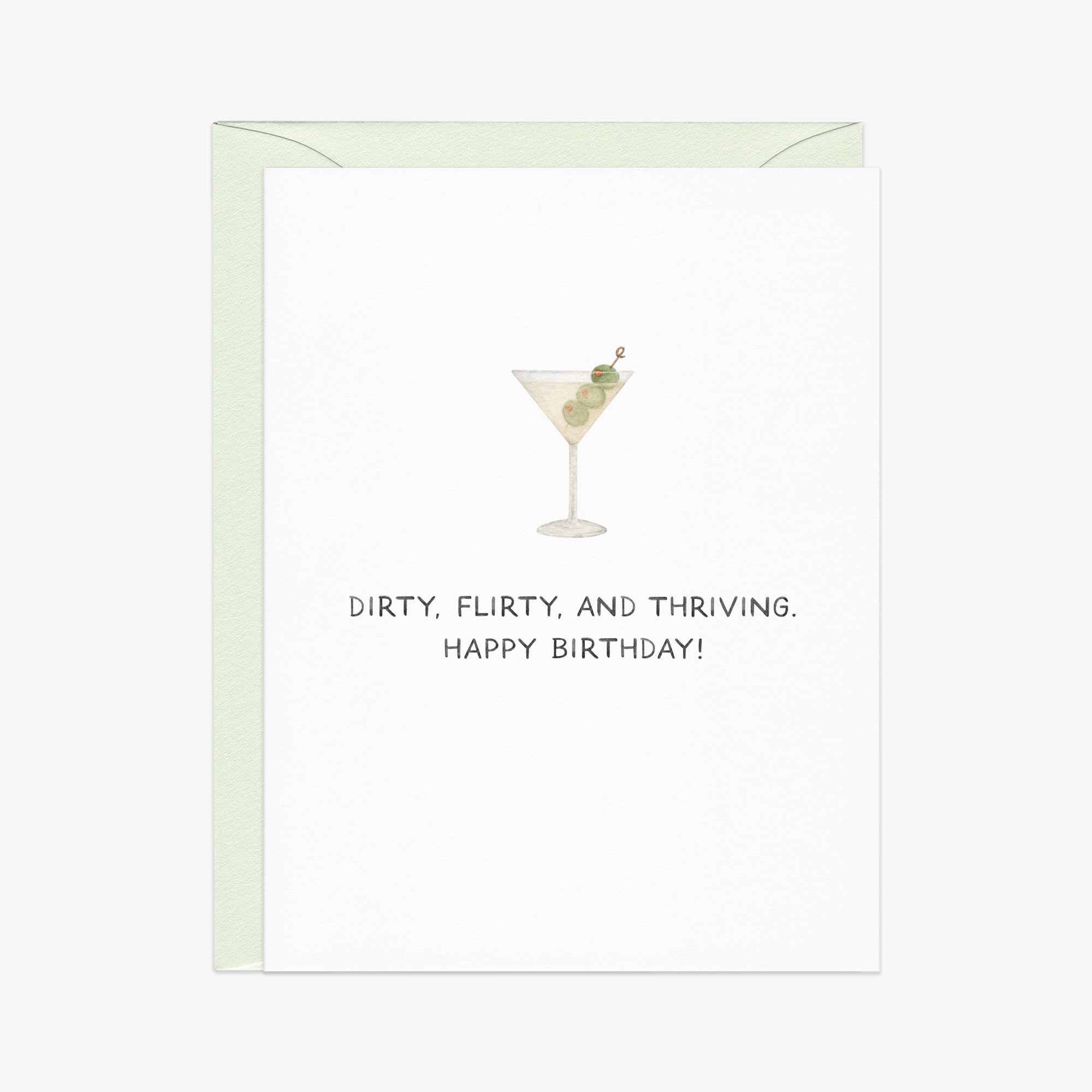 Dirty, Flirty, Thriving Martini Birthday Card