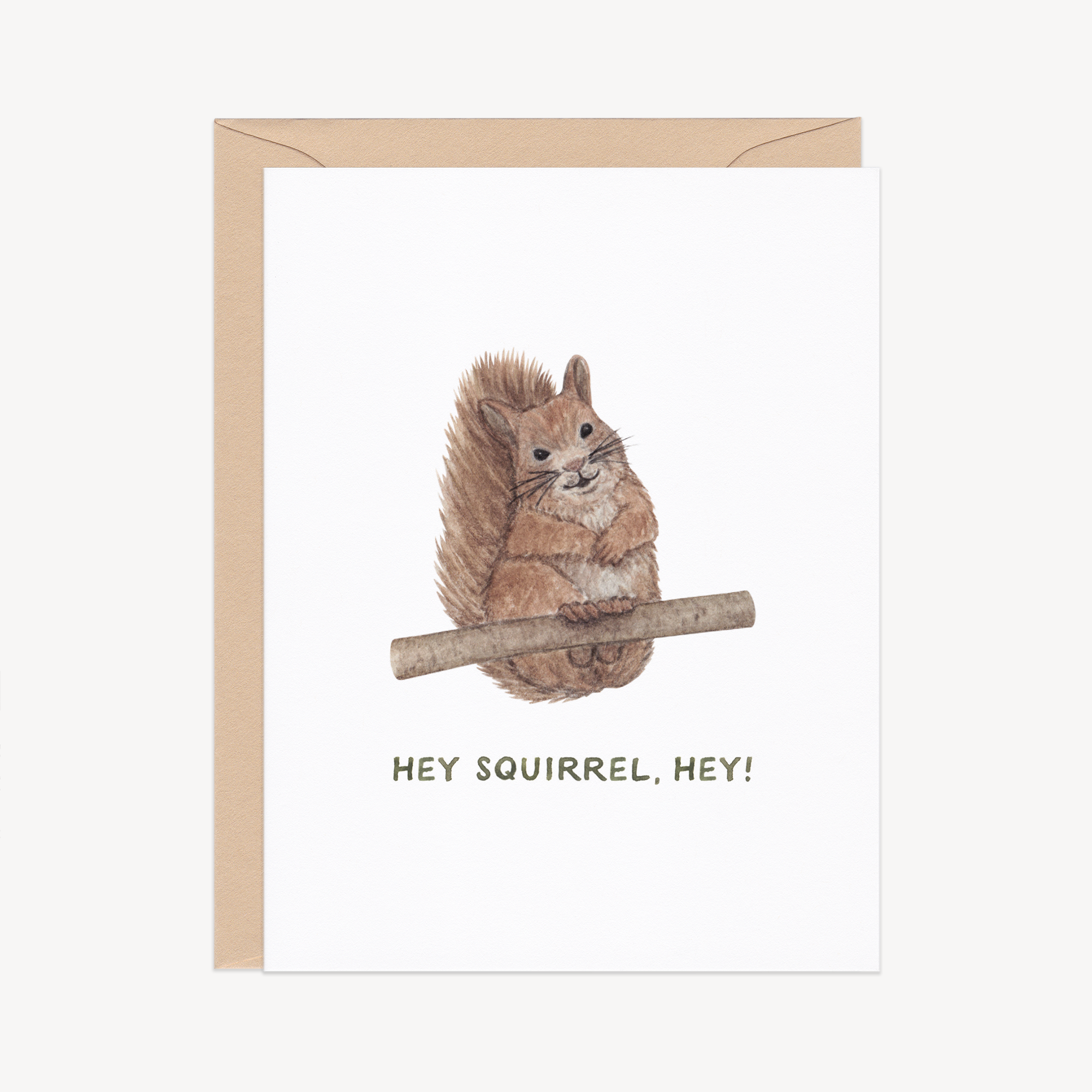 Hey Squirrel Hey Friendship Card
