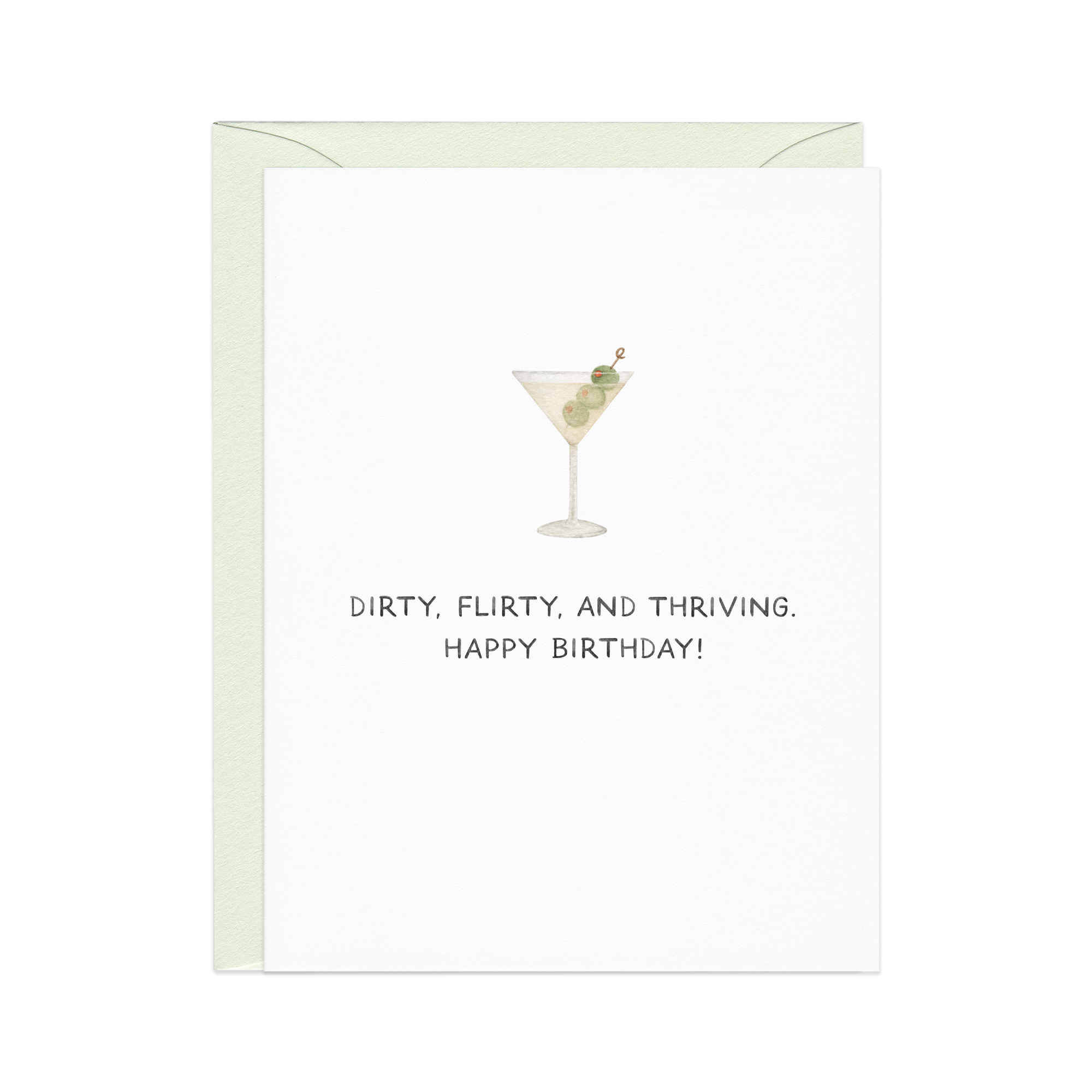 Dirty, Flirty, Thriving Martini Birthday Card