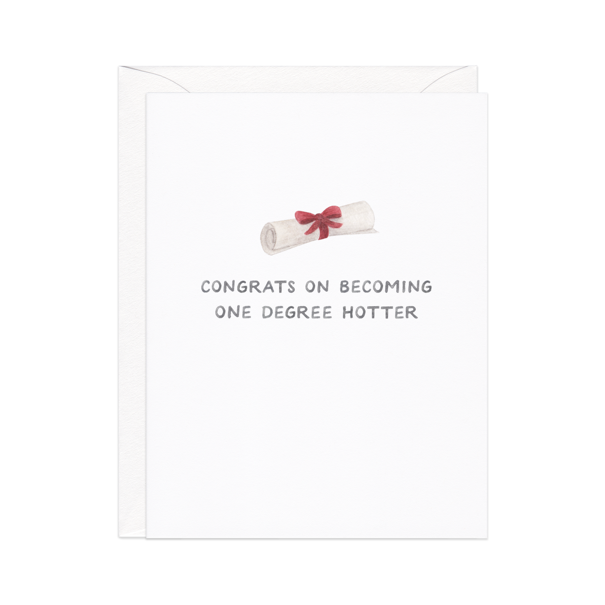 One Degree Hotter Grad Card