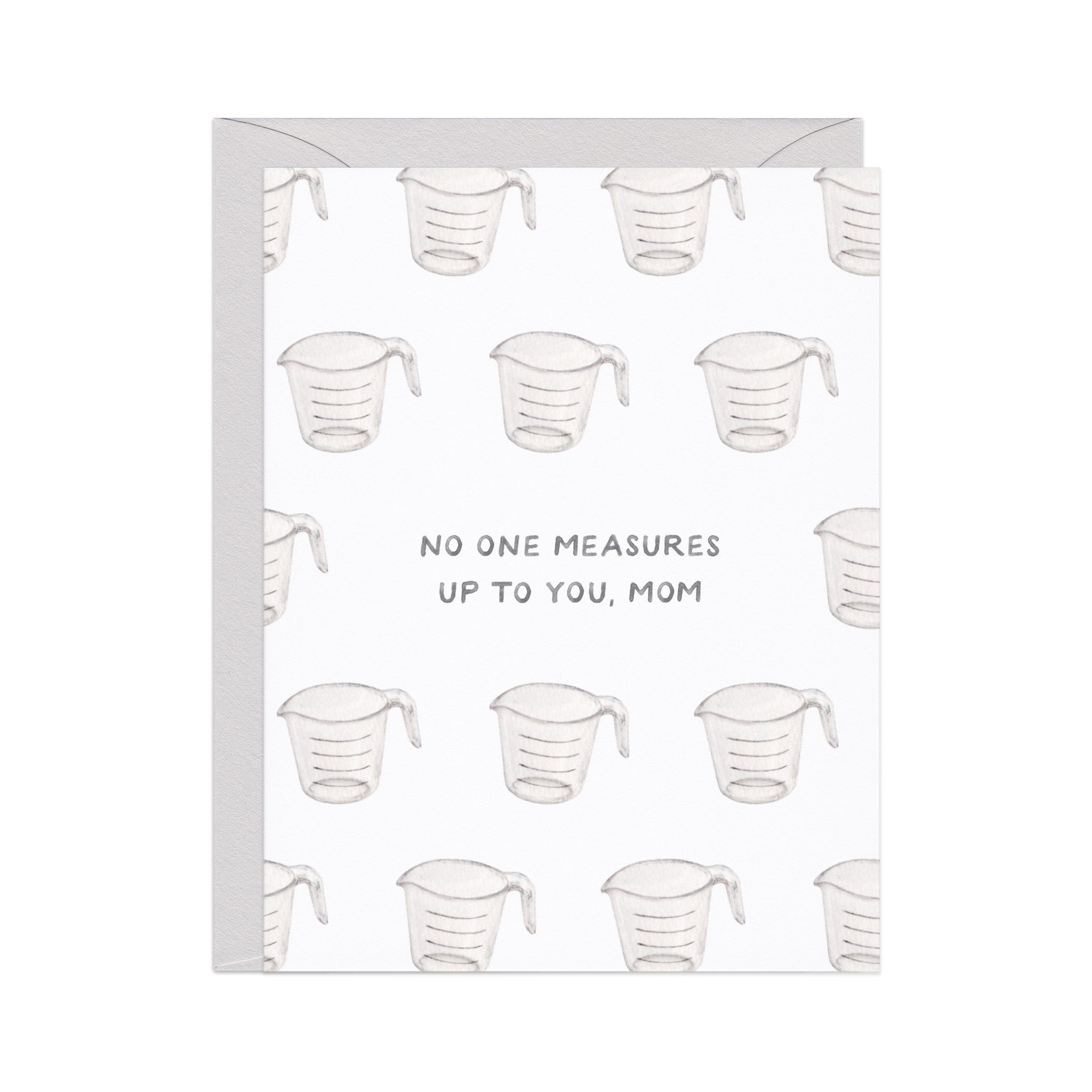 No One Measures Up Mother's Day Card