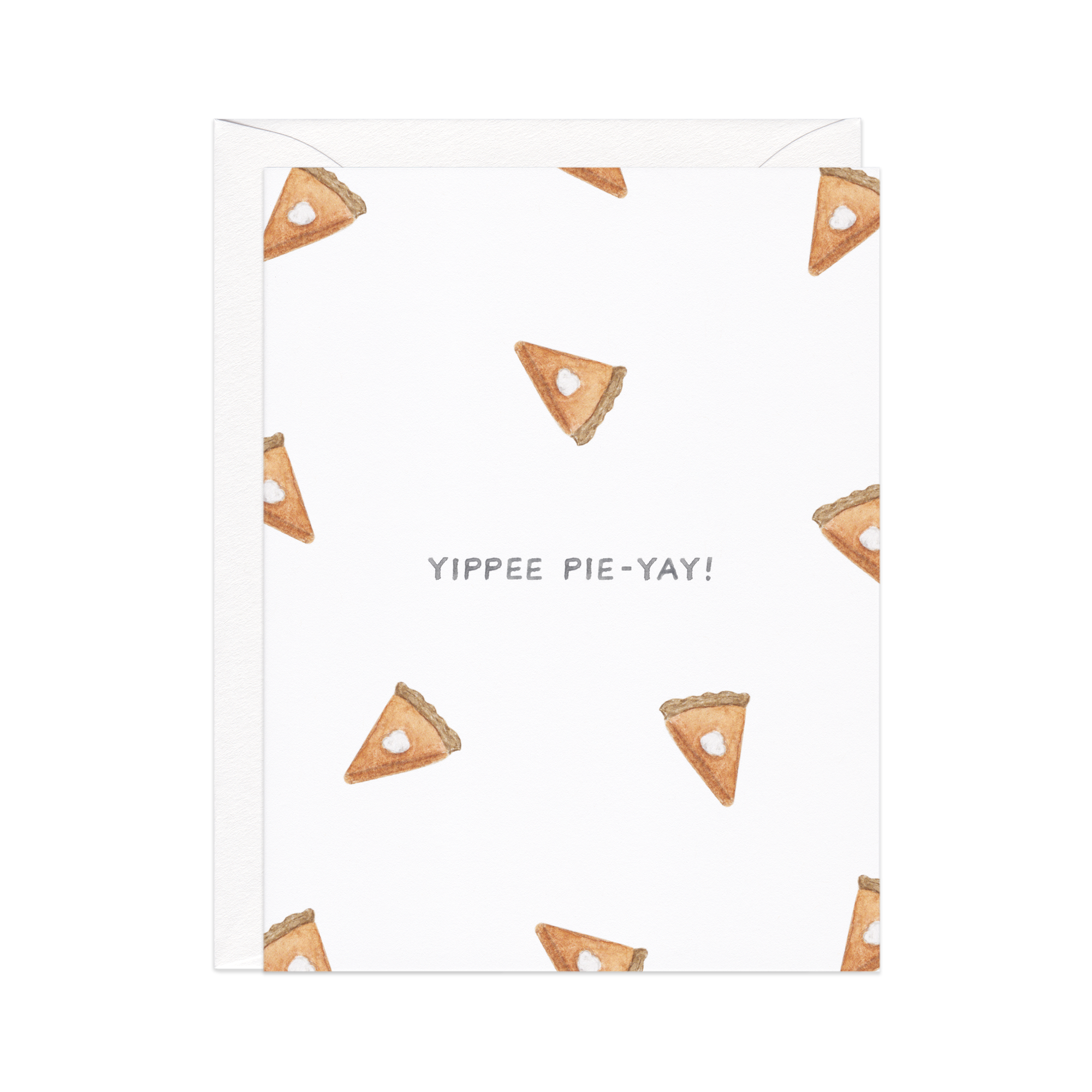 Yippie Pie Yay Thanksgiving Card