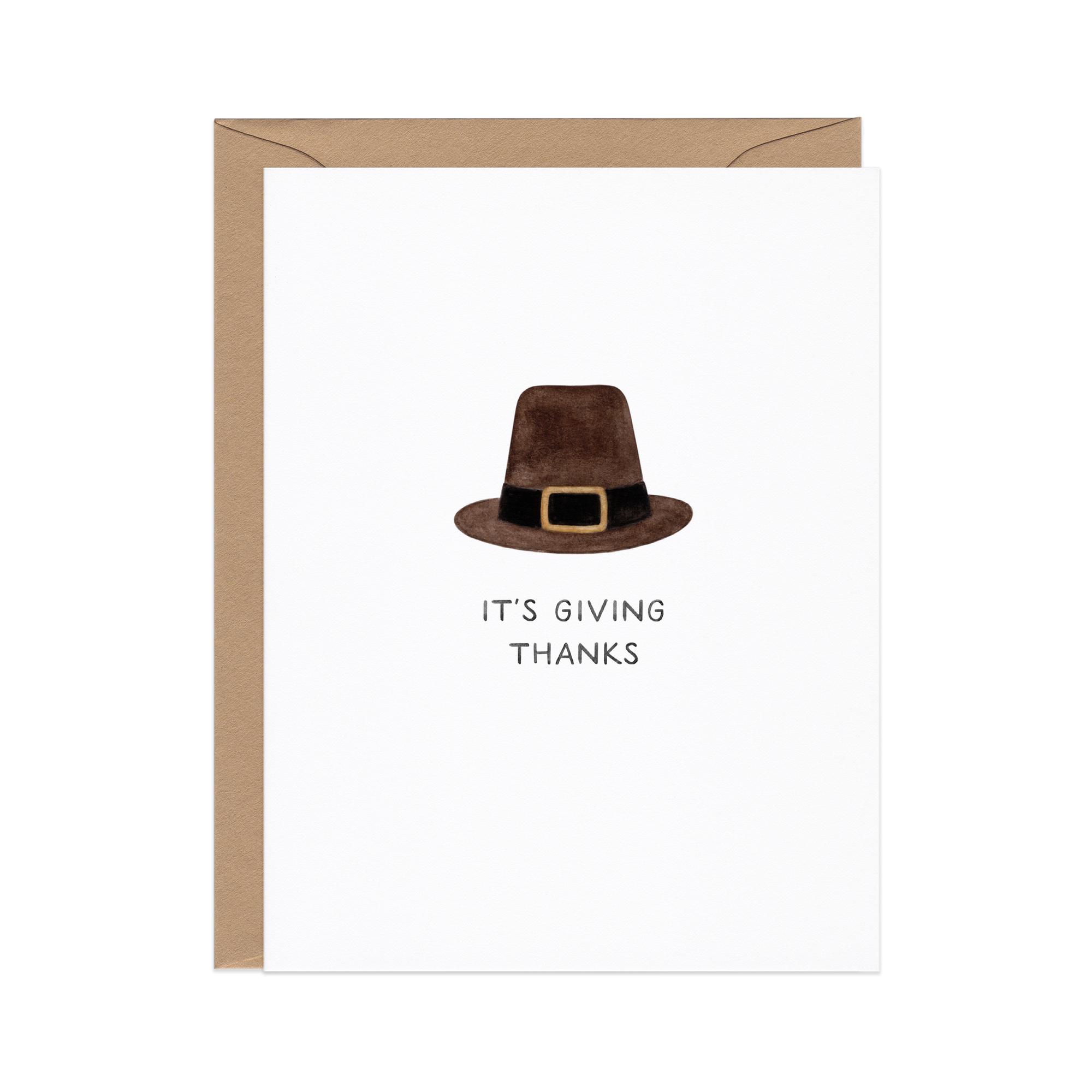 It's Giving Pilgrim Hat Thanksgiving Card