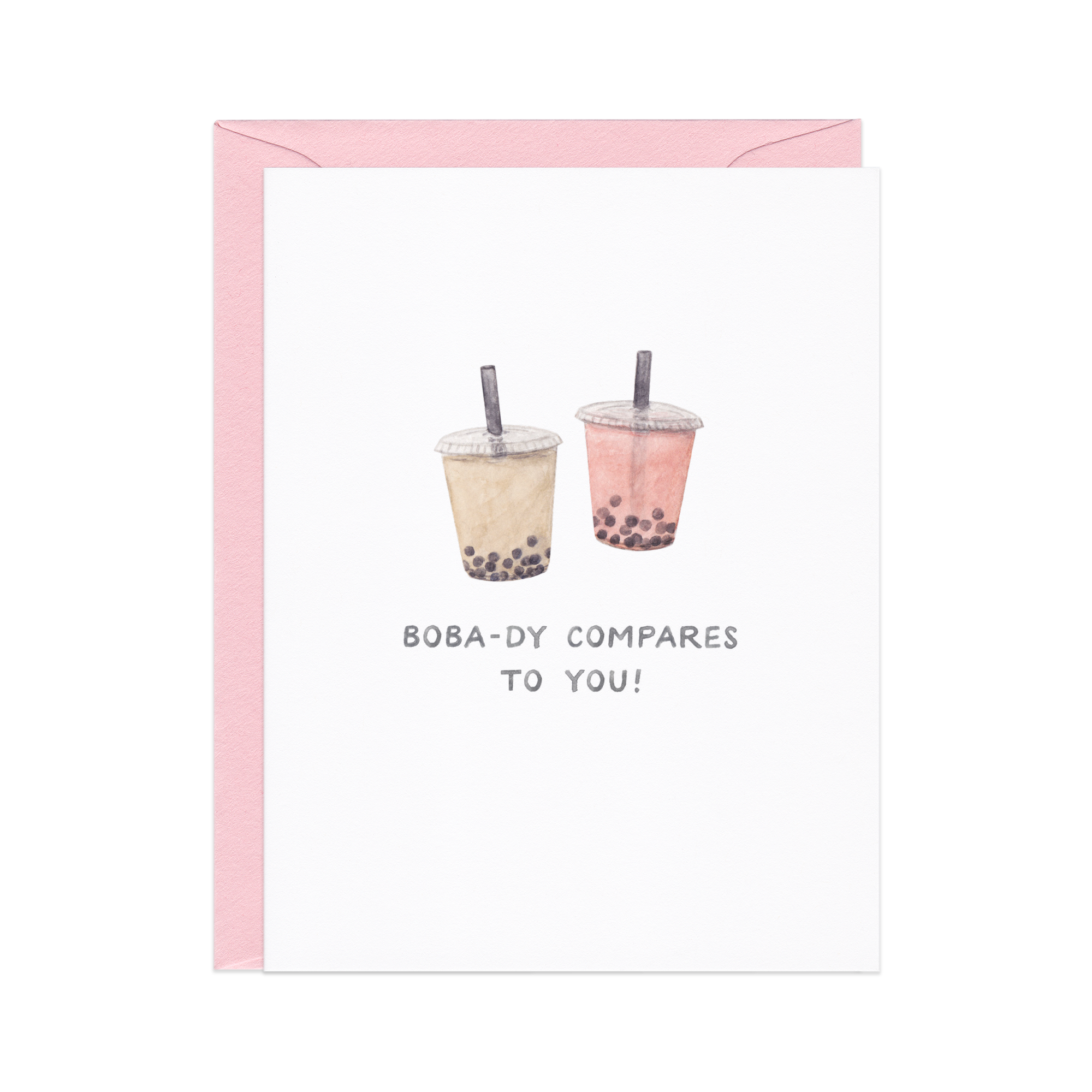 Boba-dy Compares Love / Friendship Card