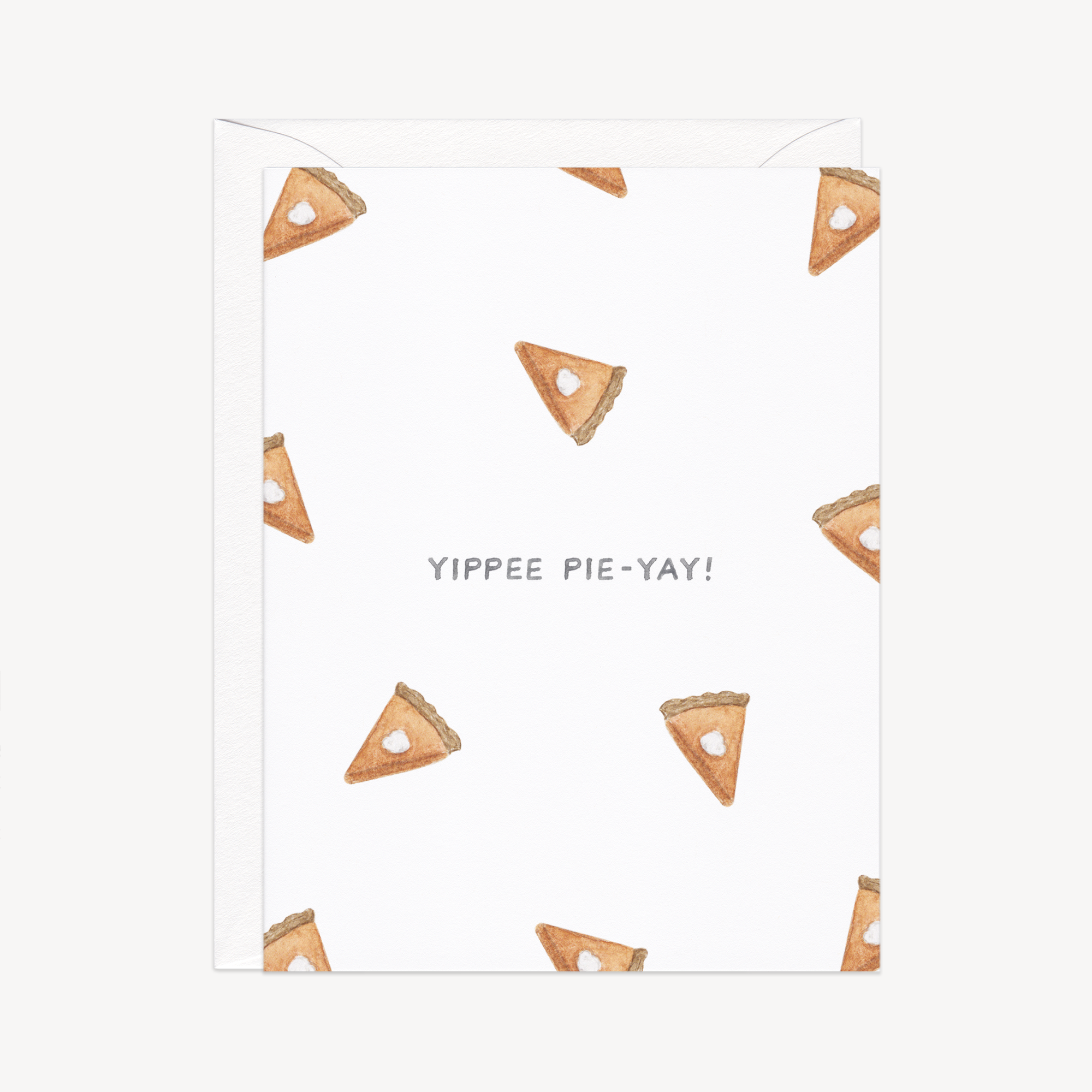 Yippie Pie Yay Thanksgiving Card