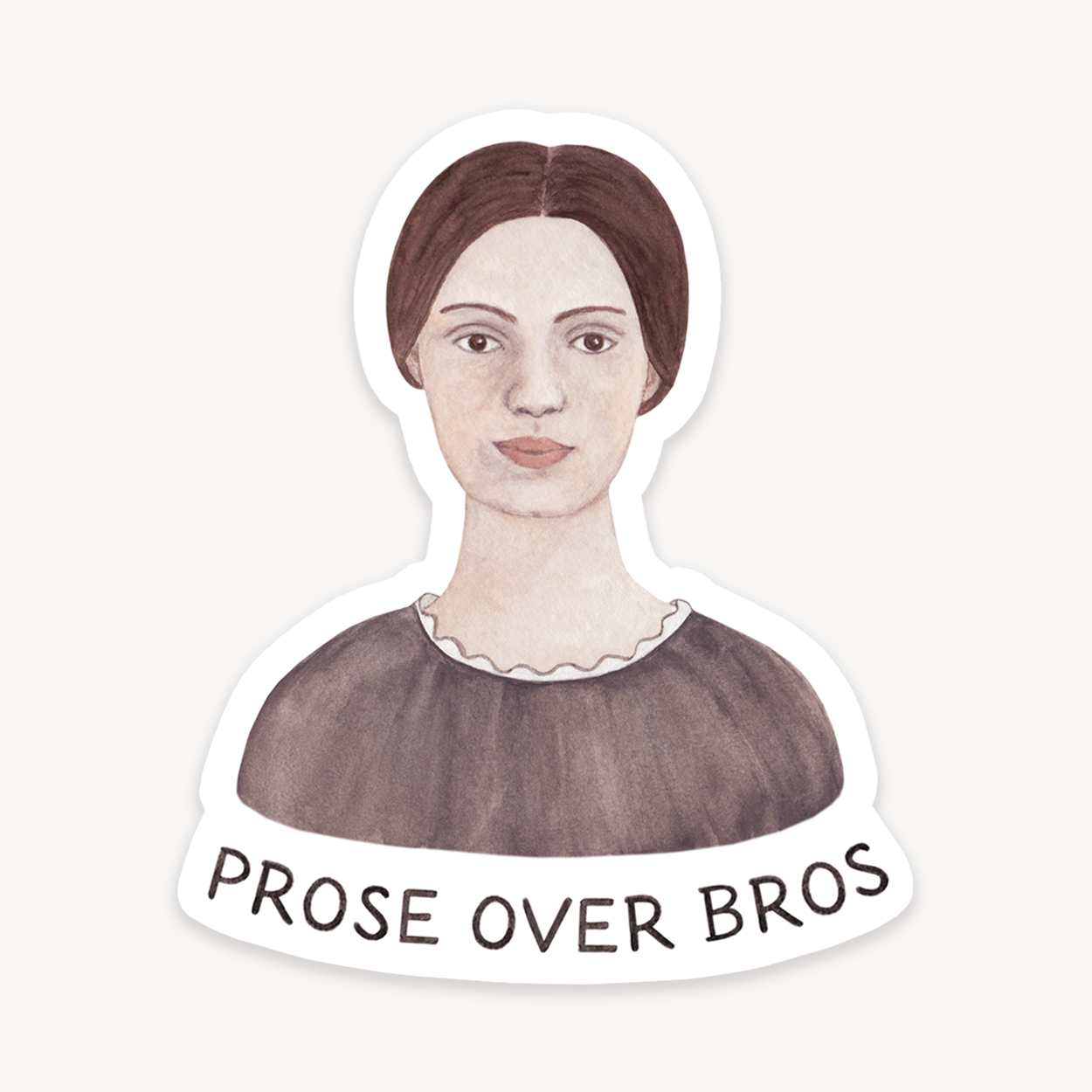 Prose Over Bros Emily Dickinson Sticker