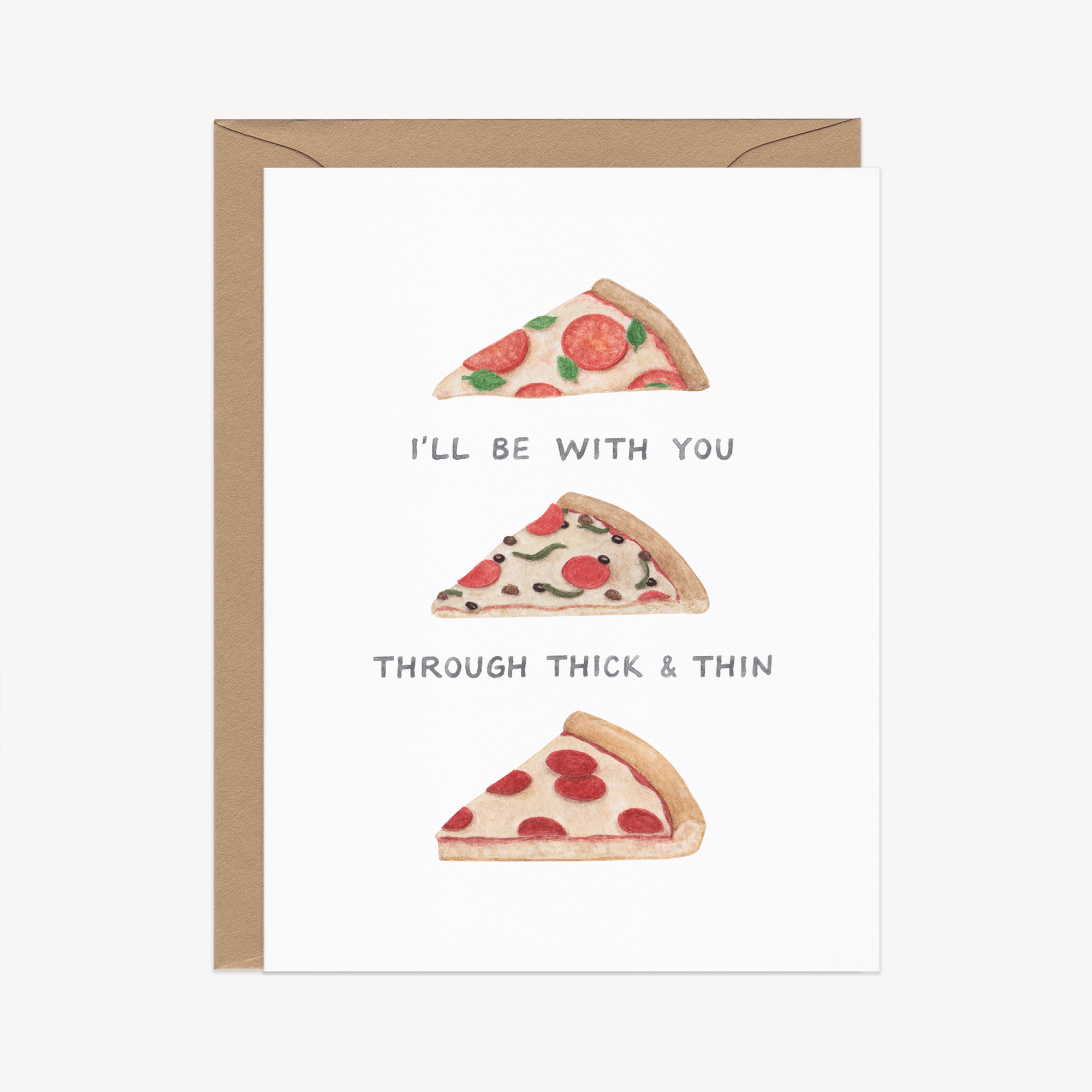 Thick And Thin Pizza Friendship Card