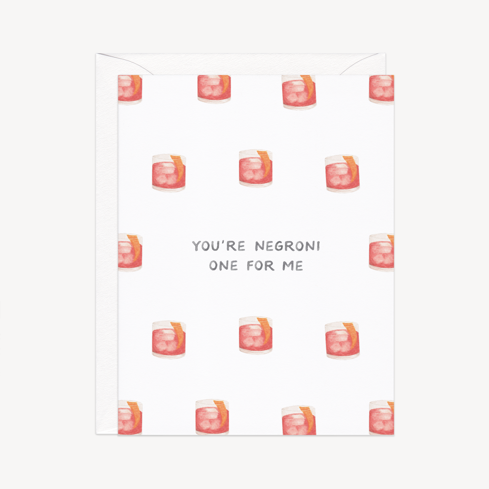 Negroni One For Me Love Card