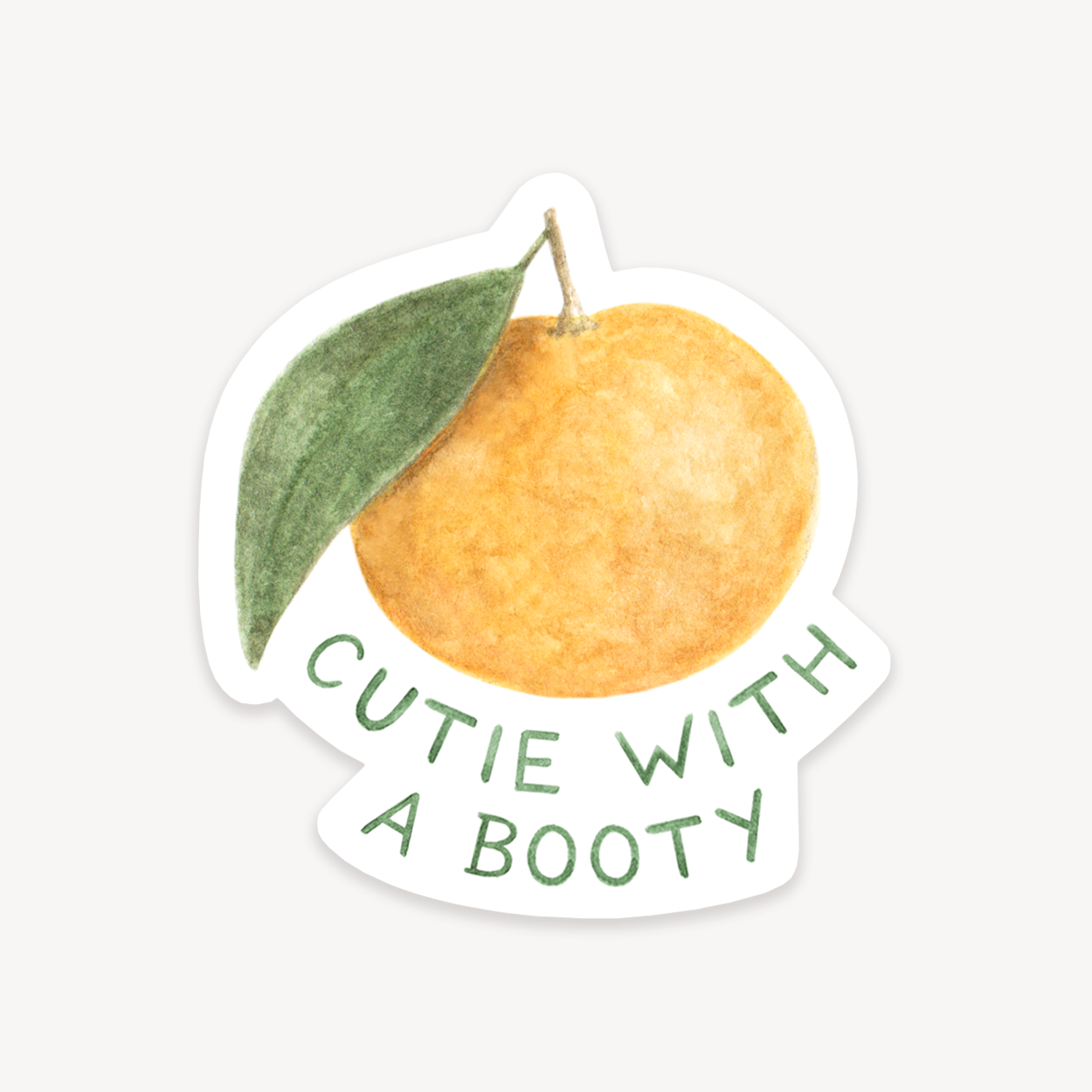 Cutie With A Booty Sticker