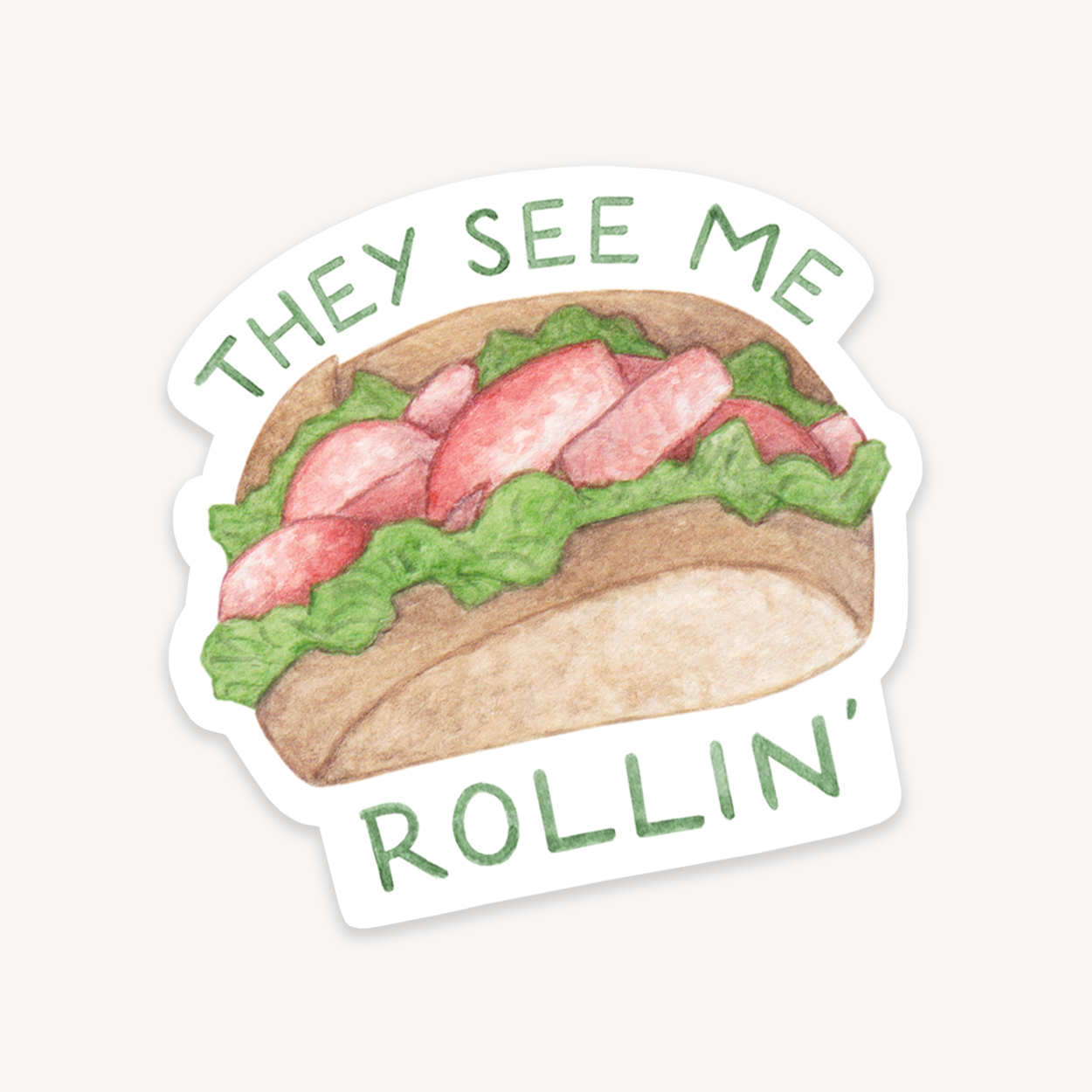 They See Me (Lobster) Rollin&#39; Sticker